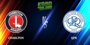 Nhận Định Kèo Charlton vs QPR 02h00 10/09 Giải Hạng Nhất Anh